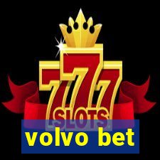 volvo bet